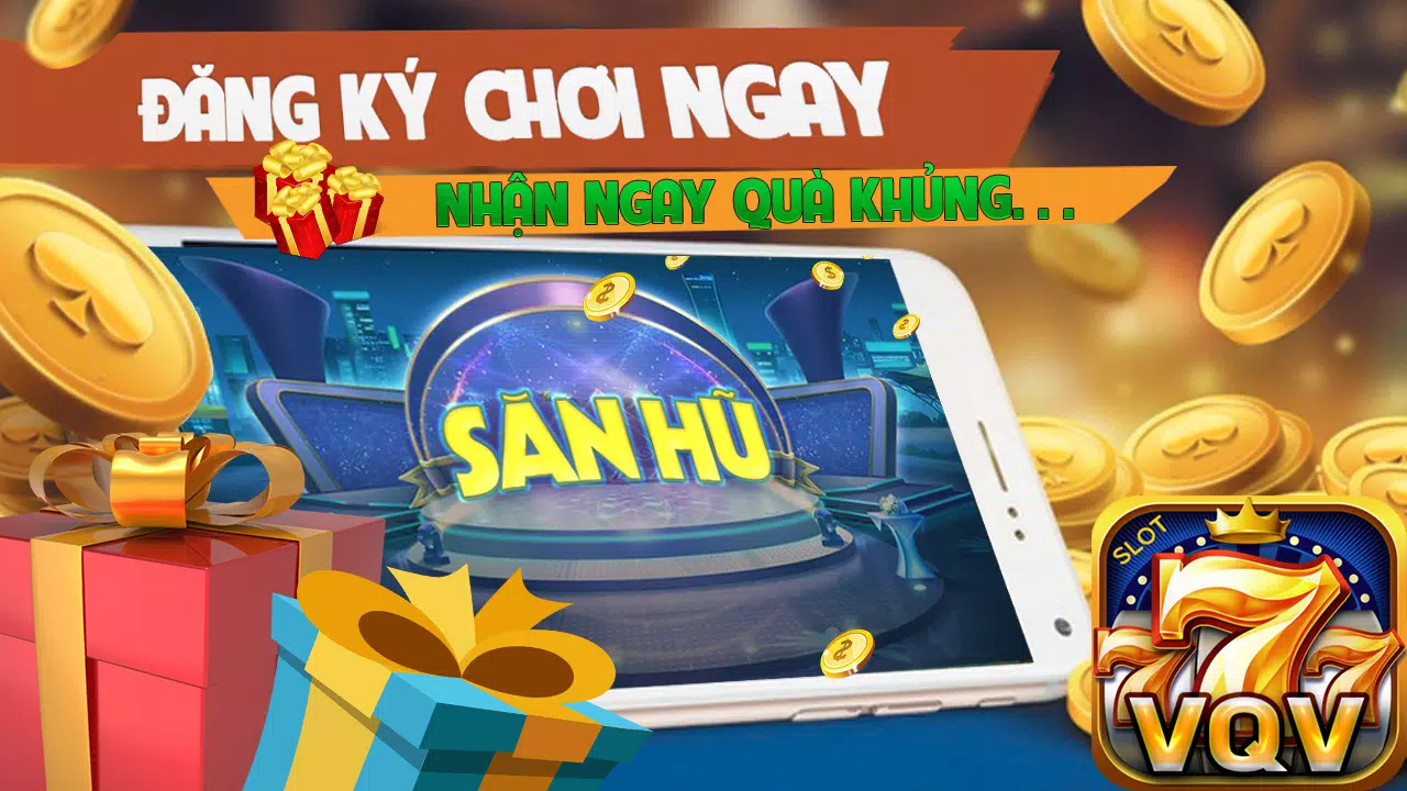 Slot VQV - Đẳng Cấp Nổ Hũ应用截图第1张