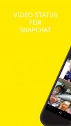 Video Status For SnapChat ภาพหน้าจอ 1