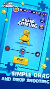 Killer Coming应用截图第2张