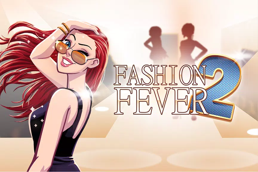 Fashion Fever 2: Dress Up Game Captura de pantalla 1