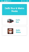 Delhi Bus & Delhi Metro Route ဖန်သားပြင်ဓာတ်ပုံ 1