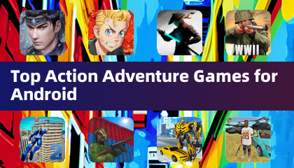 Top Action Adventure Games สำหรับ Android