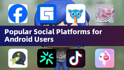 Mga sikat na platform sa lipunan para sa mga gumagamit ng Android
