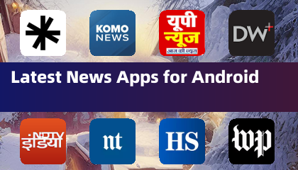 Dernières applications d'actualités pour Android