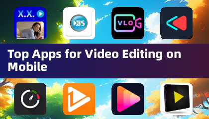 Las Mejores Aplicaciones para Edición de Vídeo en Móvil