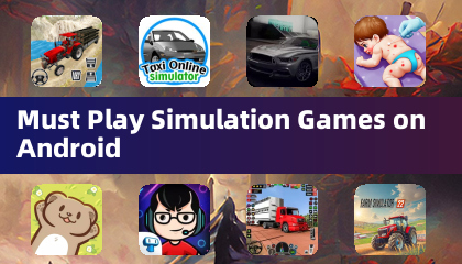 Juegos de simulación imprescindibles para Android