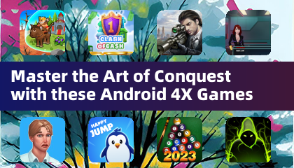 Domina el arte de la conquista con estas juegos Android 4X