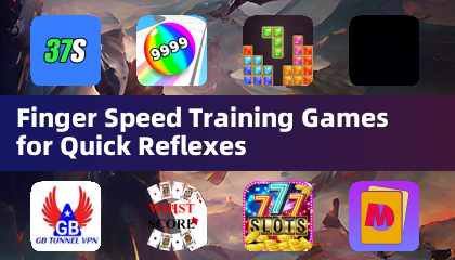 Finger Speed Training Games for Quick Reflexes